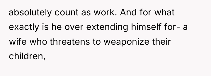 absolutely count as work. And for what exactly is he...