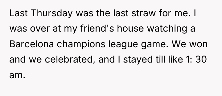 Last Thursday was the last straw for me. I was...