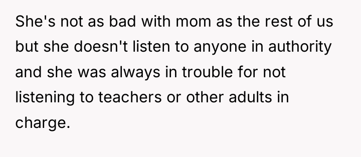 She's not as bad with mom as the rest of...