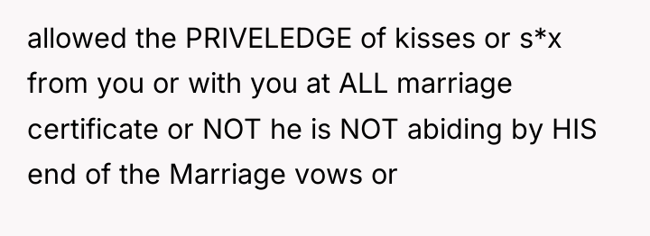 allowed the PRIVELEDGE of kisses or s*x from you or...