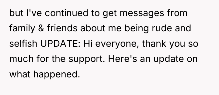 but I've continued to get messages from family & friends...