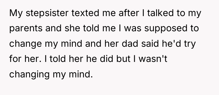 My stepsister texted me after I talked to my parents...