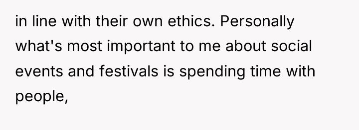 in line with their own ethics. Personally what's most important...