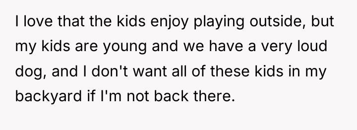 I love that the kids enjoy playing outside, but my...