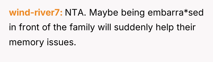 wind-river7 NTA. Maybe being embarra*sed in front of the family...