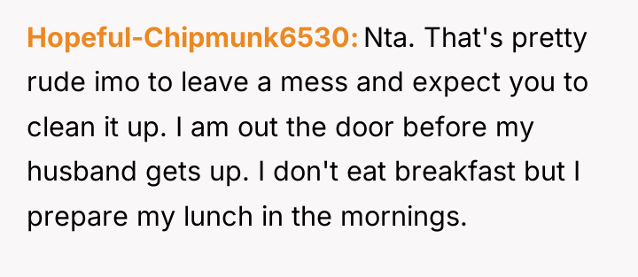Hopeful-Chipmunk6530 Nta. That's pretty rude imo to leave a mess...