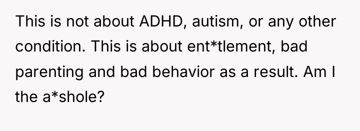 This is not about ADHD, autism, or any other condition....