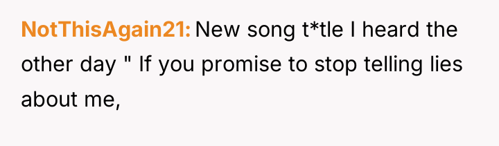 NotThisAgain21 New song t*tle I heard the other day "...