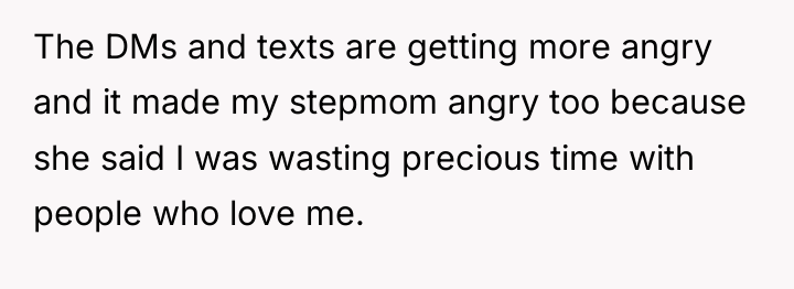 The DMs and texts are getting more angry and it...