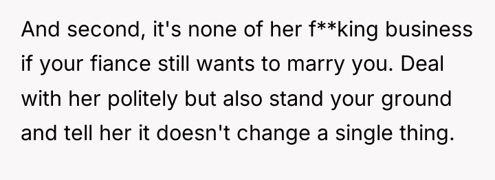 And second, it's none of her f**king business if your...