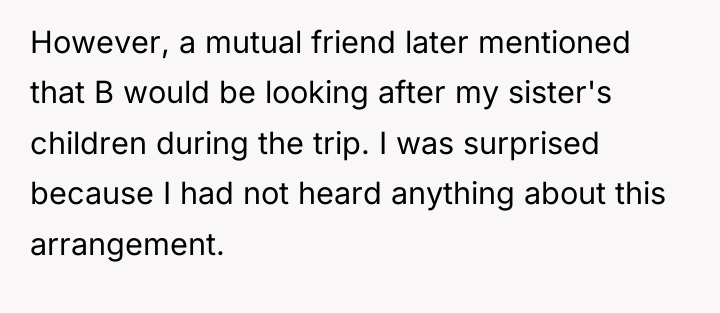However, a mutual friend later mentioned that B would be...