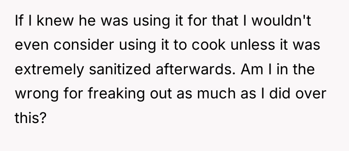 If I knew he was using it for that I...