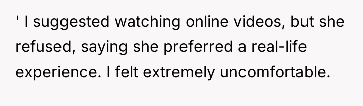 ' I suggested watching online videos, but she refused, saying...
