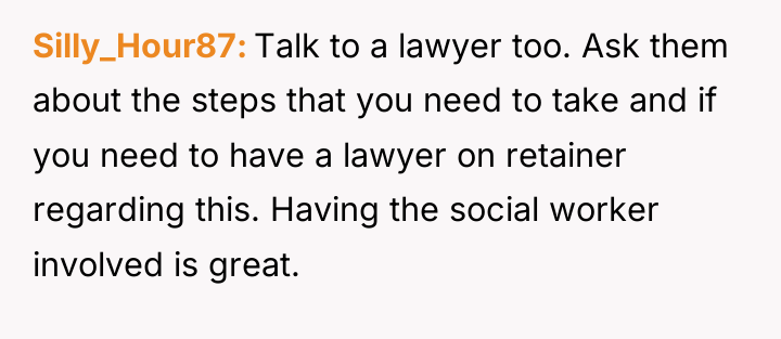 Silly_Hour87 Talk to a lawyer too. Ask them about the...