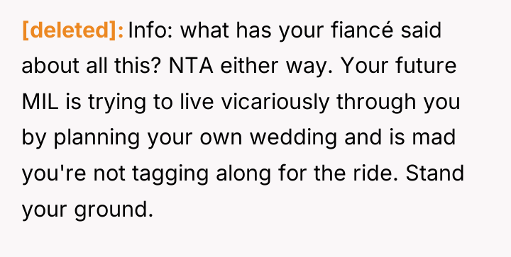 [deleted] Info: what has your fiancé said about all this?...