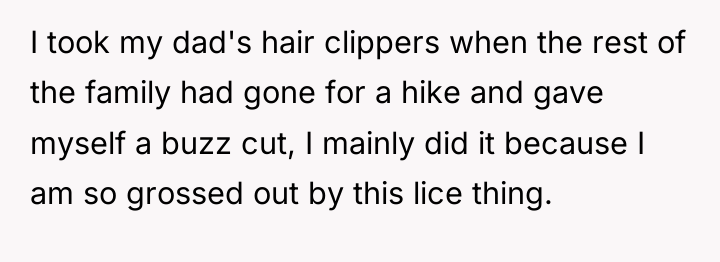 I took my dad's hair clippers when the rest of...
