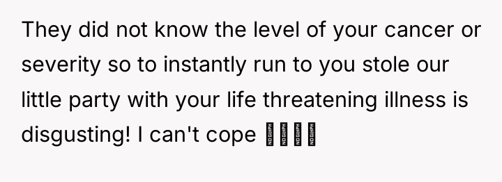 They did not know the level of your cancer or...