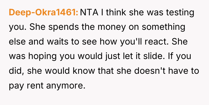 Deep-Okra1461 NTA I think she was testing you. She spends...