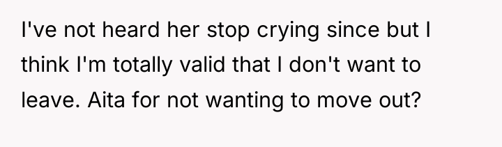 I've not heard her stop crying since but I think...