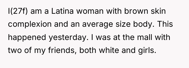 I(27f) am a Latina woman with brown skin complexion and...