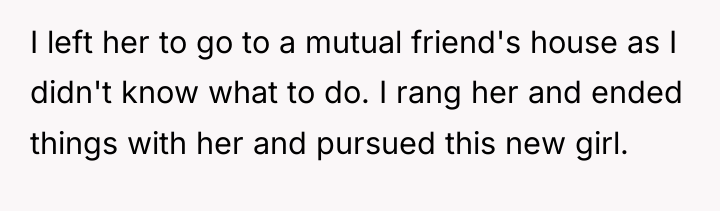I left her to go to a mutual friend's house...