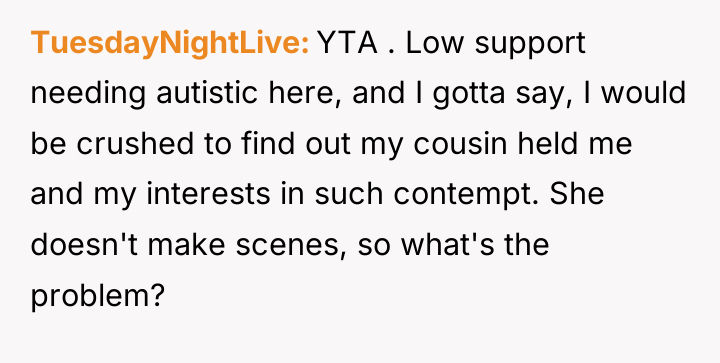 TuesdayNightLive YTA . Low support needing autistic here, and I...
