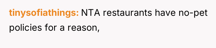 tinysofiathings NTA restaurants have no-pet policies for a reason,