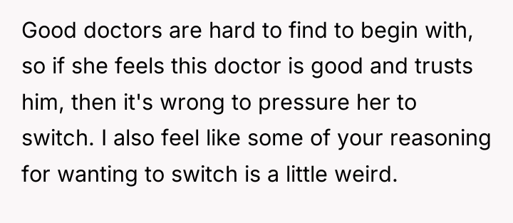 Good doctors are hard to find to begin with, so...