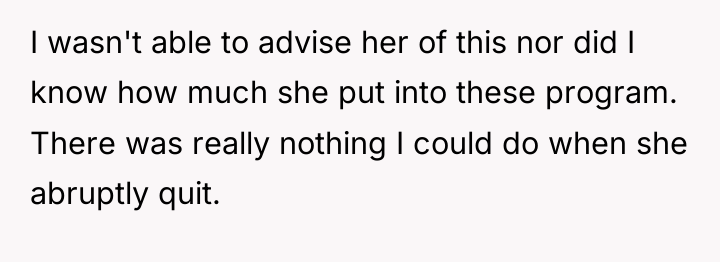I wasn't able to advise her of this nor did...