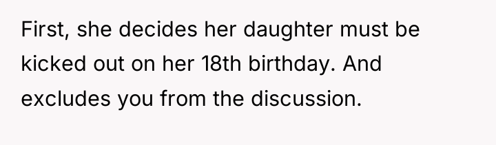 First, she decides her daughter must be kicked out on...
