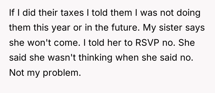 If I did their taxes I told them I was...