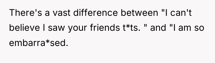 There's a vast difference between "I can't believe I saw...