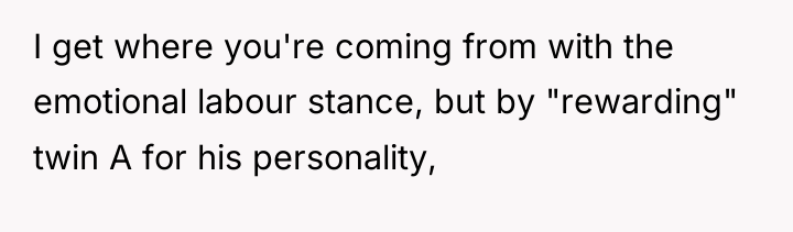 I get where you're coming from with the emotional labour...