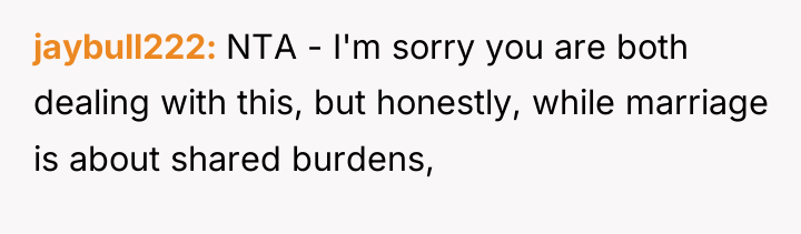 jaybull222 NTA - I'm sorry you are both dealing with...