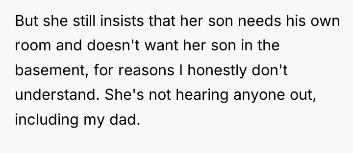But she still insists that her son needs his own...