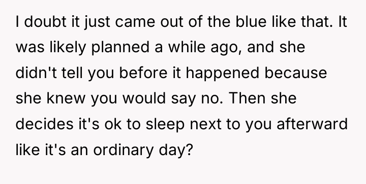 I doubt it just came out of the blue like...