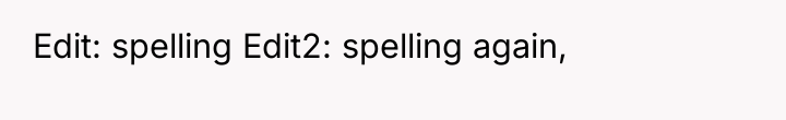 Edit: spelling Edit2: spelling again,
