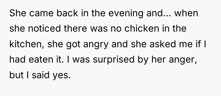 She came back in the evening and... when she noticed...