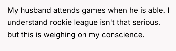 My husband attends games when he is able. I understand...