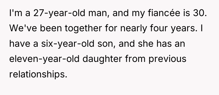 I'm a 27-year-old man, and my fiancée is 30. We've...