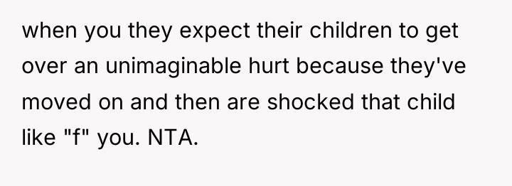 when you they expect their children to get over an...