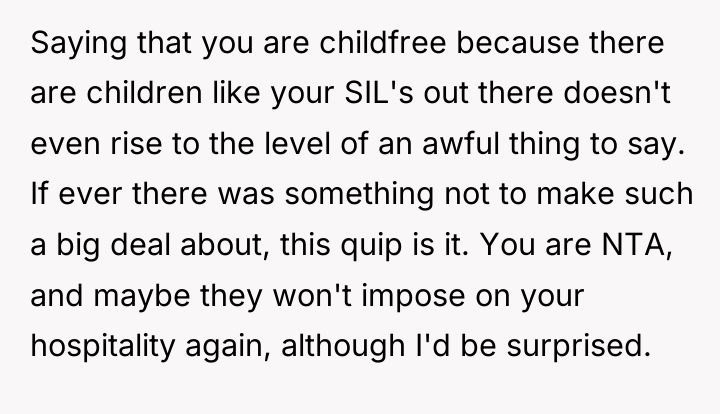 Saying that you are childfree because there are children like...