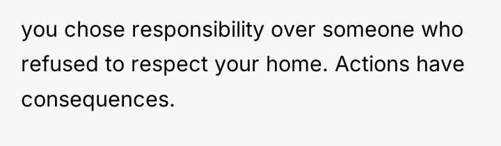 you chose responsibility over someone who refused to respect your...