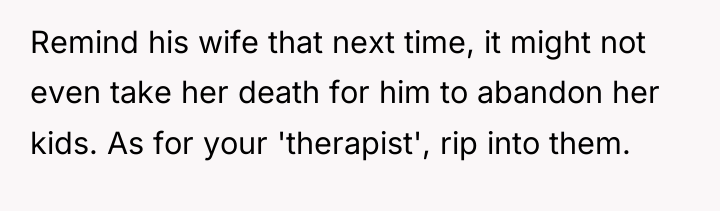 Remind his wife that next time, it might not even...