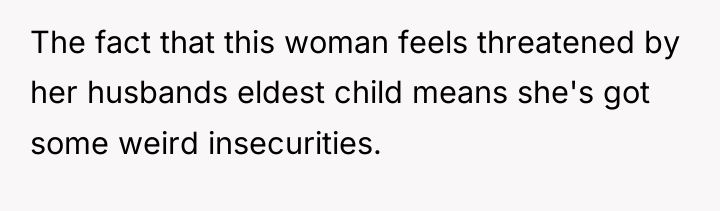 The fact that this woman feels threatened by her husbands...