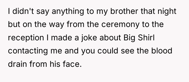 I didn't say anything to my brother that night but...