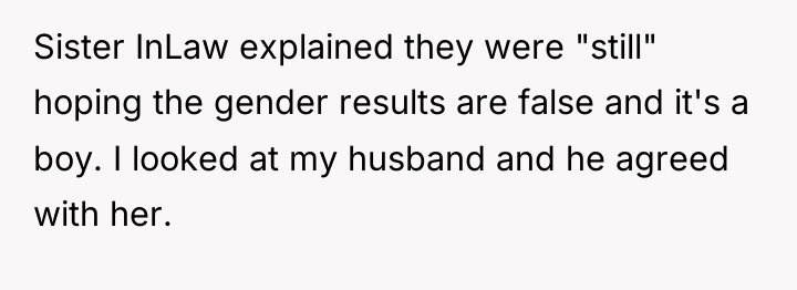 Sister InLaw explained they were "still" hoping the gender results...