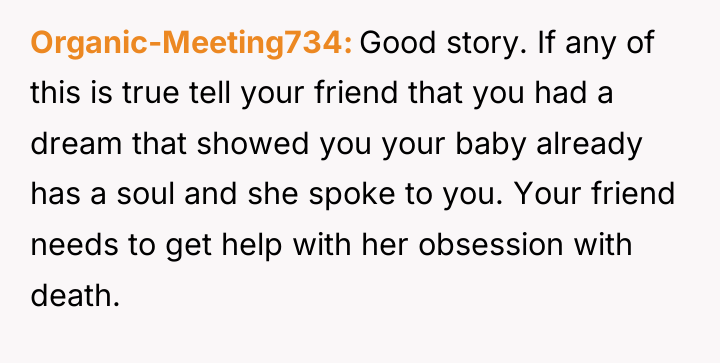 Organic-Meeting734 Good story. If any of this is true tell...