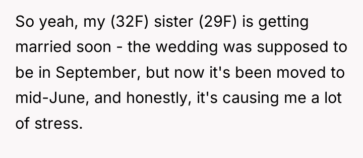 So yeah, my (32F) sister (29F) is getting married soon...