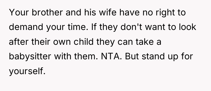 Your brother and his wife have no right to demand...